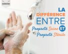 La différence entre propreté saine et propreté stérile