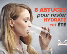 8 astuces pour une bonne hydratation cet été