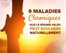 9 conditions chroniques que le régime Paléo peut soulager naturellement